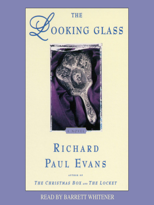 Title details for The Looking Glass by Richard Paul Evans - Wait list